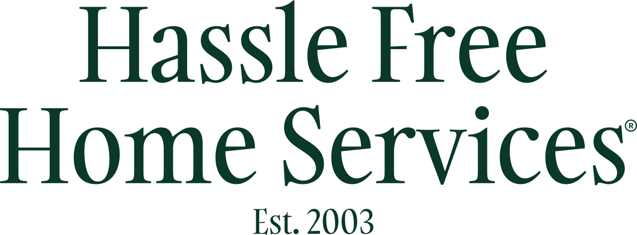 Hassle Free Home Services — est. 2003